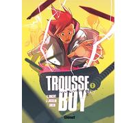Trousse Boy - Tome 01: Le garçon qui était une trousse