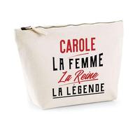 Trousse Carole la Femme la Reine la Légende | Pochette Toilette Maquillage | Idée Cadeau Petite Amie Copine Maman Amour Humour Noël Anniversaire Fête des Mères
