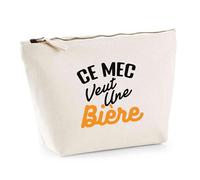 Trousse Ce mec Veut Une bière | Pouch | Idée Pochette Toilette Maquillage Transport Cadeau Anniversaire Fête Original Famille Travail Départ Collègue Retraite