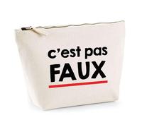 Trousse C'est Pas Faux | Pochette Toilette Maquillage | Idée Cadeau Humour Drôle Marrant Beauf Original Anniversaire Fête