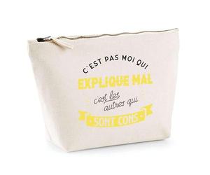 Trousse C'est Pas Moi Qui Explique Mal | Pochette Toilette Maquillage | Idée Cadeau Humour Drôle Marrant Jeu de Mots Original Anniversaire Fête