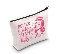 Trousse de maquillage avec citation amusante - Cadeau idéal pour fille - Cadeau idéal pour une fille - Cadeau artistique insolite, Mieux vaut tard que laid