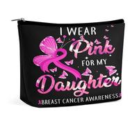 Trousse de Maquillage « Je Porte du Rose pour ma Fille », Trousse de Voyage en PU imperméable avec Fermeture éclair, pour la Sensibilisation au Cancer du Sein, 17,3 x 15 cm.