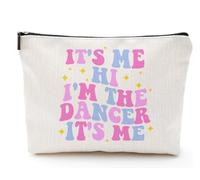 Trousse de maquillage pour femme - Cadeau idéal pour enterrement de vie de jeune fille, It's Me Hi I'm the Dancer It's Me