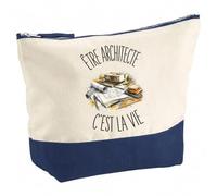 Trousse Être Architecte C'est La Vie | Grand Format Trousse de Toilette Vanity Maquillage | Idée Cadeau Femme Homme Anniversaire Noël | Coton Imprimé en Bretagne