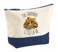 Trousse Être Charpentier C'est La Vie | Grand Format Trousse de Toilette Vanity Maquillage | Idée Cadeau Femme Homme Anniversaire Noël | Coton Imprimé en Bretagne