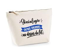Trousse Généalogie Depuis Toujours au Dessus du Lot - Pouch Case - Idée Trousse Rangement Cadeau Anniversaire Fête Original Famille Travail Départ Collègue Retraite Noël.