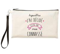 Trousse Humour Femme - “Aujourd’Hui j’AI décidé d’être Une Vraie Connasse” - Pochette Maquillage drôle - Idée Cadeau Originale pour Amie, collègue, Femme - TR572