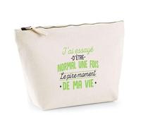 Trousse J'Ai Essayé d'être Normal | Pochette Toilette Maquillage | Idée Cadeau Humour Drôle Marrant Original Anniversaire Fête