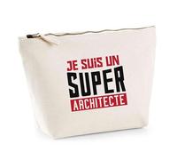 Trousse Je suis Un Super architecte | Pouch | Idée Pochette Toilette Maquillage Transport Cadeau Anniversaire Fête Original Famille Travail Départ Collègue Retraite