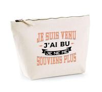 Trousse Je suis Venu J'Ai bu | Pochette Toilette Maquillage | Idée Cadeau Alcool Humour Original Drôle Apéro Anniversaire Fête Soirée Unique