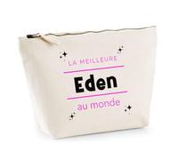Trousse La Meilleure Eden au Monde 2 - Pouch Case - Idée Trousse Rangement Cadeau Anniversaire Fête Original Famille Travail Départ Collègue Retraite Noël.