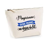 Trousse Magicienne Depuis Toujours au Dessus du Lot - Pouch Case - Idée Trousse Rangement Cadeau Anniversaire Fête Original Famille Travail Départ Collègue Retraite Noël.