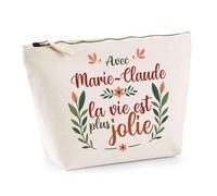 Trousse Marie-Claude la Vie est Plus Jolie | Pochette Maquillage Make-up Toilette Cadeau Fête des Mères Anniversaire Soeur Noël Tata Marraine