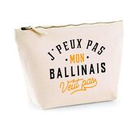 Trousse Mon Ballinais ne Veut Pas | Pochette Toilette Maquillage | Idée Cadeau Propriétaire Chat Humour Drôle Marrant Original Anniversaire
