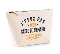 Trousse Mon Sacre de Birmanie ne Veut Pas | Pochette Toilette Maquillage | Idée Cadeau Propriétaire Chat Humour Drôle Marrant Original Anniversaire