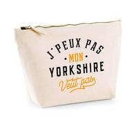 Trousse Mon Yorkshire ne Veut Pas | Pochette Toilette Maquillage | Idée Cadeau Propriétaire Chien Humour Drôle Marrant Original Anniversaire