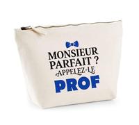 Trousse Monsieur Parfait Prof - Pouch Case - Idée Trousse Rangement Cadeau Anniversaire Fête Original Famille Travail Départ Collègue Retraite Noël.