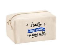 Trousse Multifonction Arielle Depuis Toujours au Dessus du Lot - Multi-Purpose Case - Idée Trousse Multifonction Cadeau Anniversaire Fête Original Famille Travail Départ Collègue Retraite Noël.