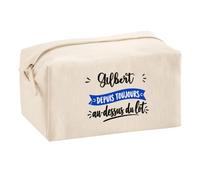 Trousse Multifonction Gilbert Depuis Toujours au Dessus du Lot - Multi-Purpose Case - Idée Trousse Multifonction Cadeau Anniversaire Fête Original Famille Travail Départ Collègue Retraite Noël.