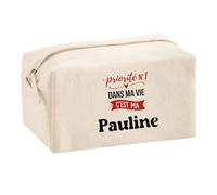 Trousse Multifonction Priorite N1 dans ma Vie C'est ma Pauline - Multi-Purpose Case - Idée Trousse Multifonction Cadeau Anniversaire Fête Original Famille Travail Départ Collègue Retraite Noël.