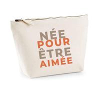 Trousse Née pour Etre Aimee - Pouch Case - Idée Trousse Rangement Cadeau Anniversaire Fête Original Famille Travail Départ Collègue Retraite Noël. - Marron&Terracotta - 1
