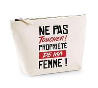 Trousse Propriété de ma Femme | Pochette Toilette Maquillage | Idée Cadeau Petite Amie Copine Femme Drôle Humour Original Anniversaire Amour Unique
