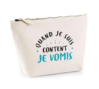 Trousse Quand Je suis Content Je vomis | Pochette Toilette Maquillage | Idée Cadeau Alcool Humour Original Drôle Apéro Anniversaire Fête Soirée Unique