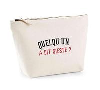 Trousse Quelqu’Un a Dit Sieste | Pouch | Idée Pochette Toilette Maquillage Transport Cadeau Anniversaire Fête Original Famille Travail Départ Collègue Retraite