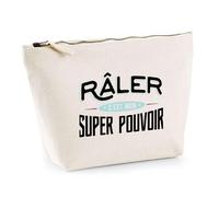 Trousse Râler C'est Mon Super Pouvoir | Pochette Toilette Maquillage | Idée Cadeau Humour Drôle Marrant Beauf Original Anniversaire Fête