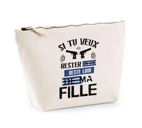 Trousse Reste Loin de ma Fille | Pochette Toilette Maquillage | Idée Cadeau Papa Petite Amie Chérie Copine Amour Humour Original Noël Anniversaire Amour