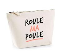 Trousse Roule ma Poule | Pochette Toilette Maquillage | Idée Cadeau Humour Drôle Marrant Original Anniversaire Fête