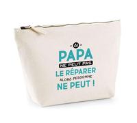 Trousse Si Papa Ne Peut Pas Le Réparer | Pochette Toilette Maquillage | Idée Cadeau Père Humour Original Noël Anniversaire Fête des Pères Famille Amour Naissance Retraite