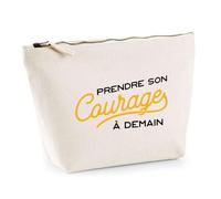 Trousse Son Courage à Demain | Pochette Toilette Maquillage | Idée Cadeau Humour Drôle Marrant Beauf Original Anniversaire Fête