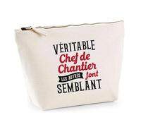 Trousse Véritable Chef de Chantier Les Autres Font Semblant | Pouch | Idée Pochette Toilette Maquillage Transport Cadeau Anniversaire Fête Original Famille Travail Départ Collègue Retraite