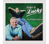 Trout Fishing In America - Lookin' At Lucky