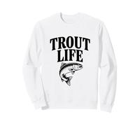 Trout Life Fishing Adventure Lover for Pêcheurs Sweatshirt