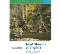 Trout Streams of Virginia by Harry Slone Harry Slone (Auteur)