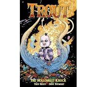 Trout Volume 2: The Hollowest Knock