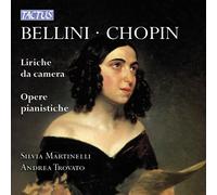 Trouvé Andrea Martinelli Silvia - Bellini-Chopin: Vocal Chamber Music, Piano W.