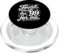 Trouvé Il A Laissé Les 99 Pour Moi PopSockets PopGrip pour MagSafe