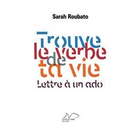 Trouve le verbe de ta vie