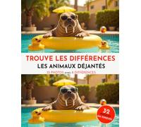Trouve l'erreur - Les Animaux Déjantés - 32 Puzzles amusants pour adultes et adolescents - 8 erreurs chacun
