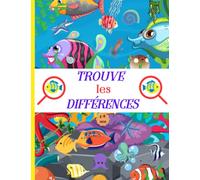 Trouve les différences 4-8 ans: Livre de jeux éducatifs pour enfant avec 40 pages en couleur | jeu des 7 erreurs| cadeau anniversaire et Noël fille et garçon