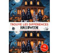 Trouve les Différences - Édition Halloween - 32 énigmes d'images à chercher - 8 erreurs chacune - Livre de recherche d'erreurs pour adultes er adolescents