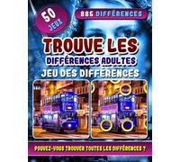 Trouve Les Différences - Jeu des Différences Adultes: Énigmes D'images. Livre D’activites Pour Adultes. Repérer Et Trouver Les Différences. Plongez dans le Royaume des Puzzles Visuels.