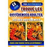 Trouve Les Différences - Jeu des Différences Adultes: Livre D’activites Pour Adultes. Énigmes D'images. Repérer Et Trouver Les Différences. Défiez Votre Perception avec Visual Twists.