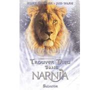 Trouver Dieu dans Narnia - Kurt Bruner - Salvator - broché - Guide