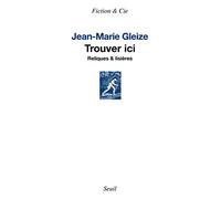 Trouver ici: Reliques & lisières