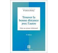 Trouver La Bonne Distance Avec L'autre - Grâce Au Curseur Relationnel
